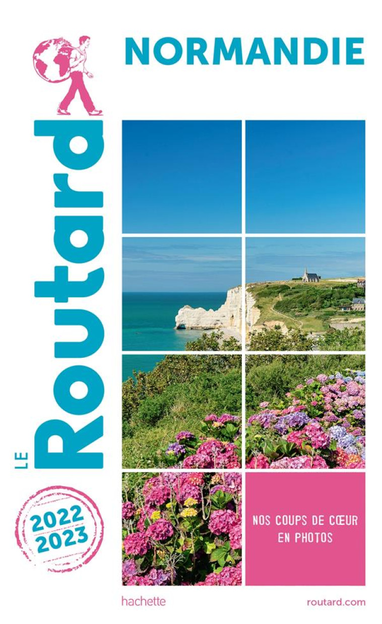 GUIDE DU ROUTARD NORMANDIE 2022/23 - XXX - HACHETTE