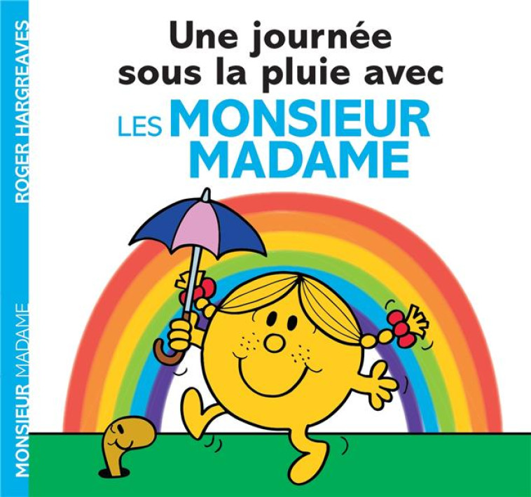 MONSIEUR MADAME - UNE JOURNEE SOUS LA PLUIE - HARGREAVES - HACHETTE