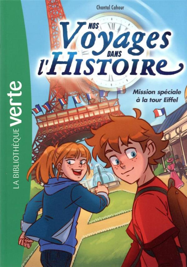 NOS VOYAGES DANS L'HISTOIRE T02 LA TOUR EIFFEL - CAHOUR/DEROO - HACHETTE