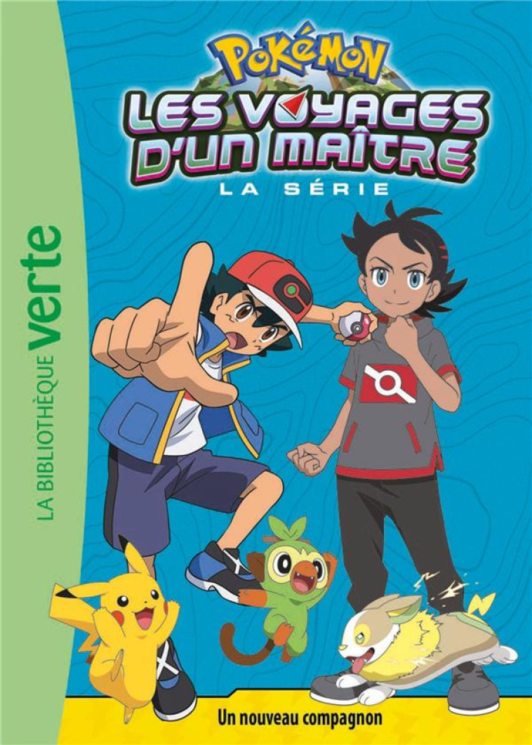 POKEMON LES VOYAGES T19 UN NOUVEAU COMPAGNON - XXX - HACHETTE