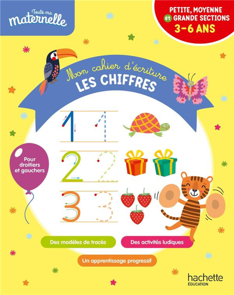 MON CAHIER D'ECRITURE : LES CHIFFRES 3-6 ANS - XXX - HACHETTE