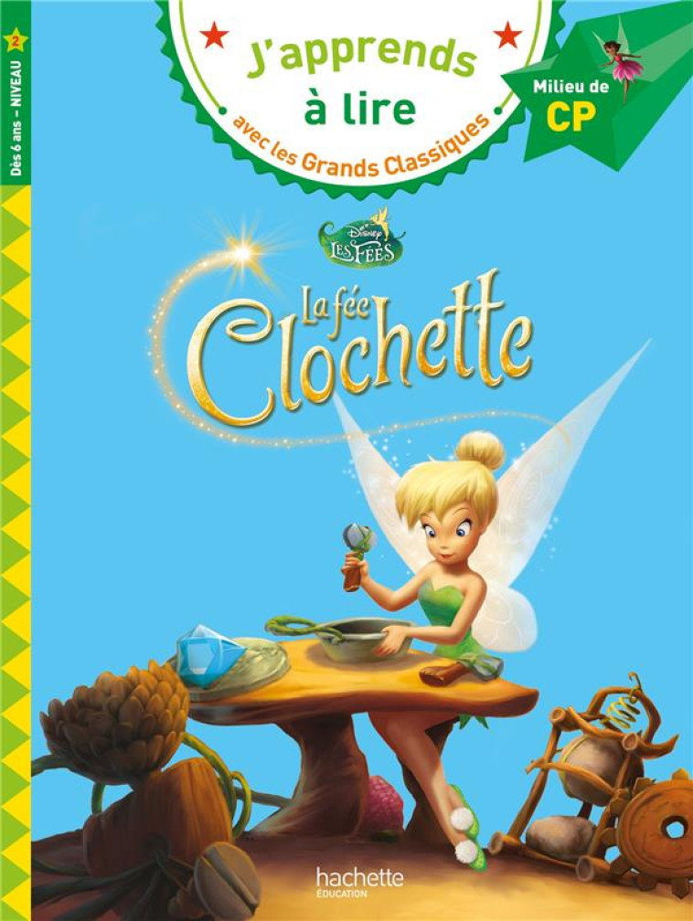 LA FEE CLOCHETTE CP NIVEAU 2 - ALBERTIN ISABELLE - HACHETTE