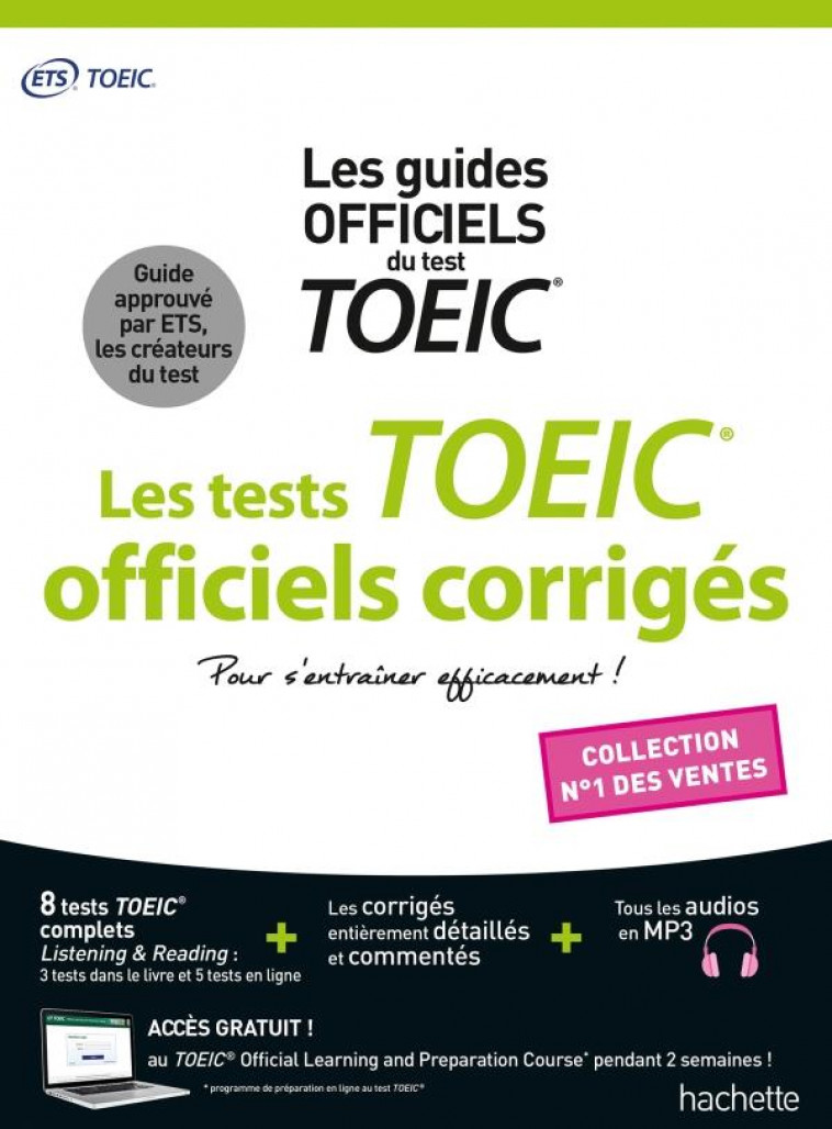 TOEIC  : LES TESTS OFFICIELS CORRIGES NOUVELLE EDITION - ETS/HARVEY - HACHETTE
