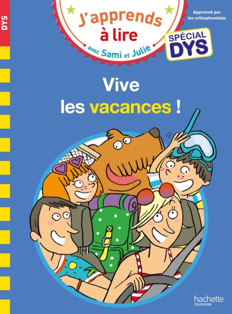 SAMI ET JULIE VIVE LES VACANCES ! SPECIAL DYS - MASSONAUD/VIRON - HACHETTE