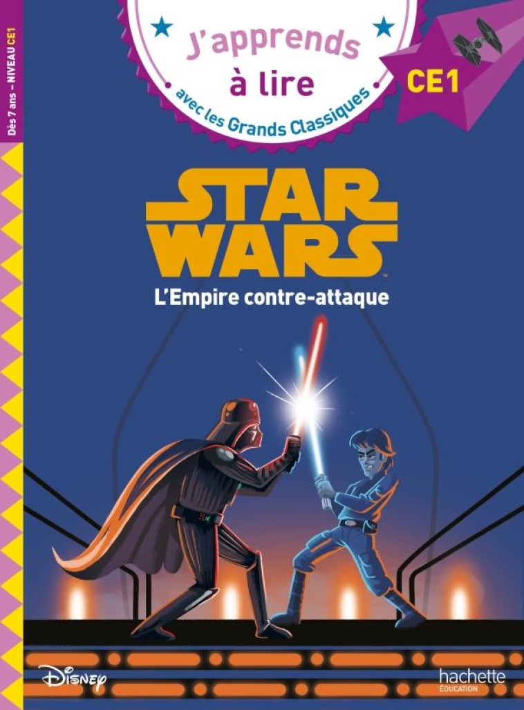 STAR WARS L'EMPIRE CONTRE-ATTAQUE CE1 - ALBERTIN ISABELLE - HACHETTE