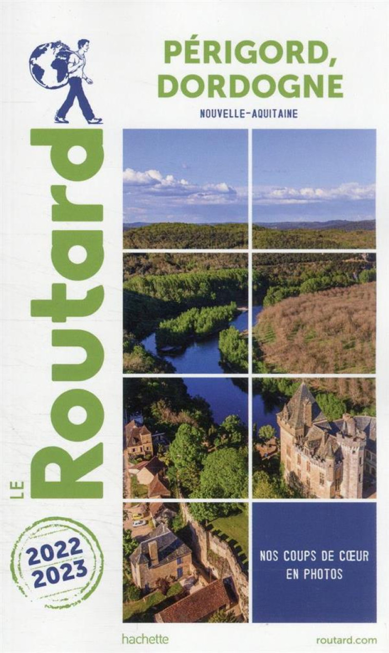 GUIDE DU ROUTARD PERIGORD DORDOGNE 2022/23 - XXX - HACHETTE