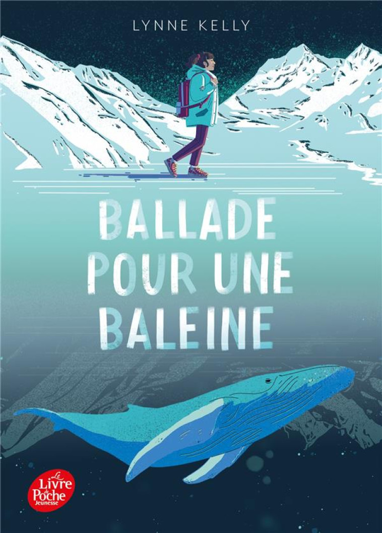 BALLADE POUR UNE BALEINE - KELLY LYNNE - HACHETTE