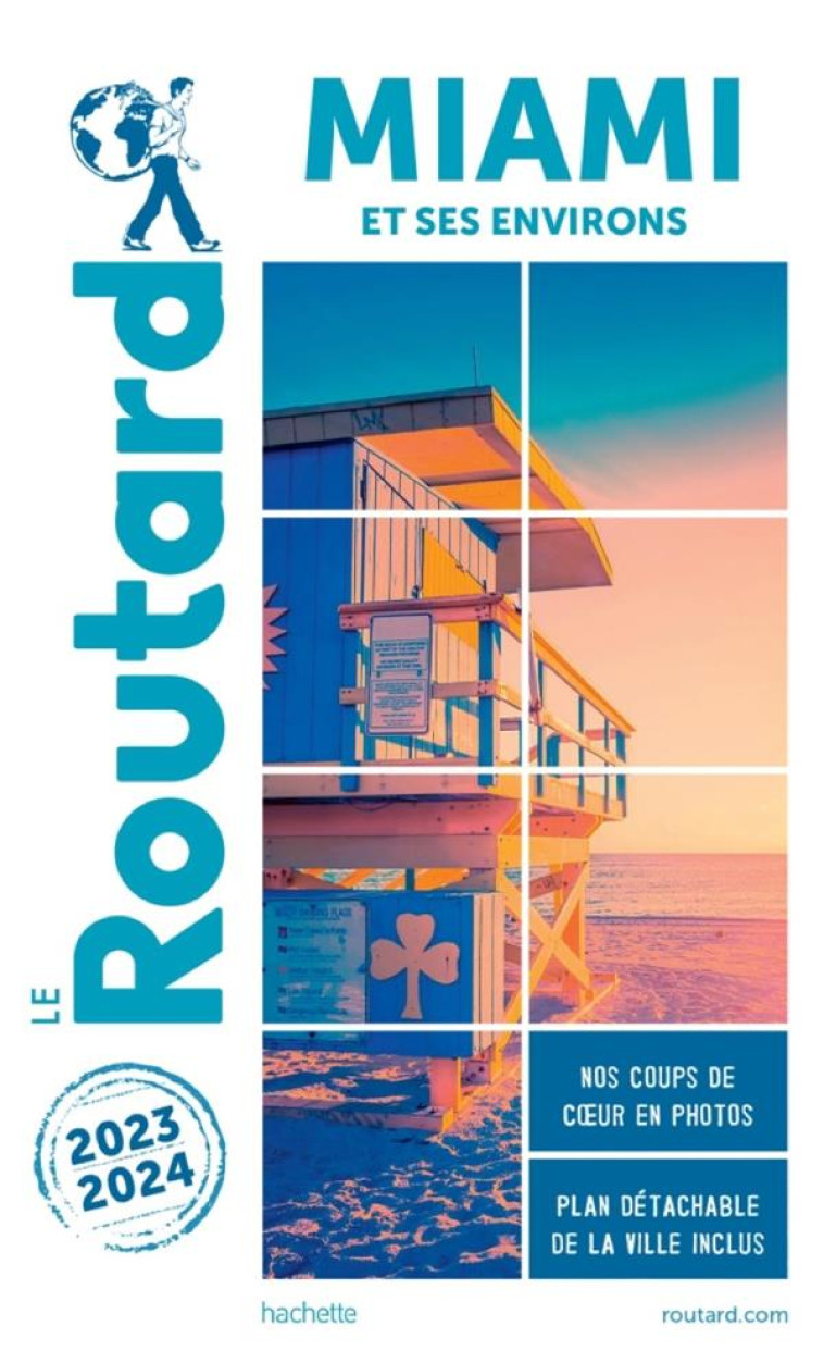 GUIDE DU ROUTARD MIAMI 2023/24 - XXX - HACHETTE