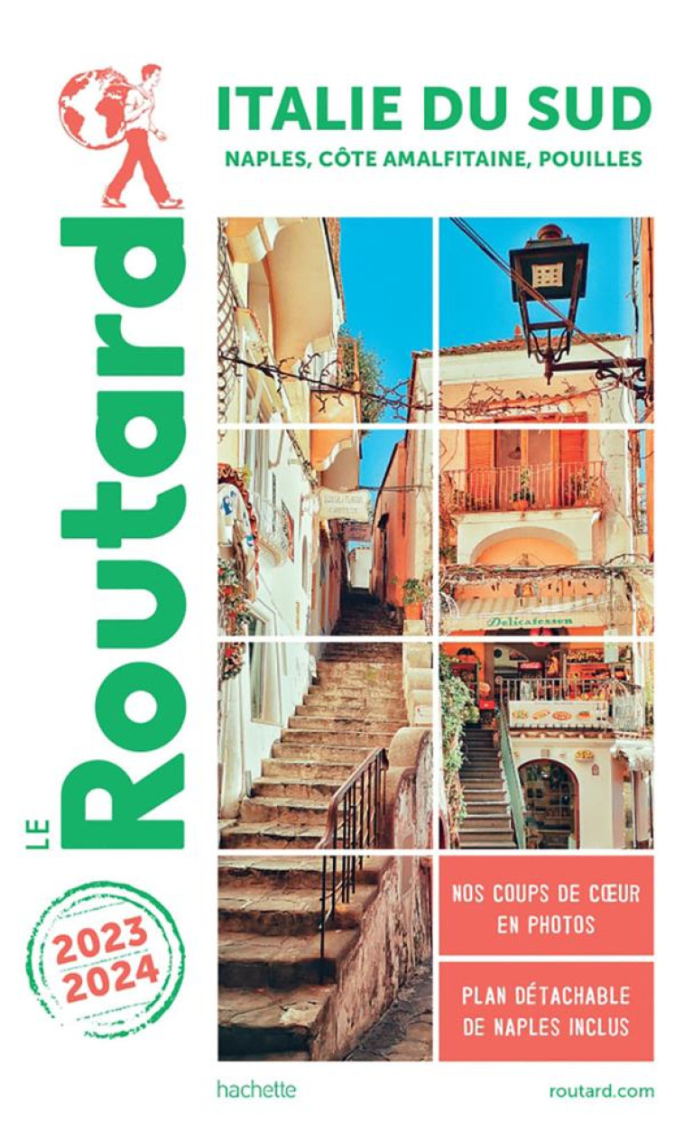 GUIDE DU ROUTARD ITALIE DU SUD 2023/24 - NAPLES, COTE AMALFITAINE, POUILLES - XXX - HACHETTE