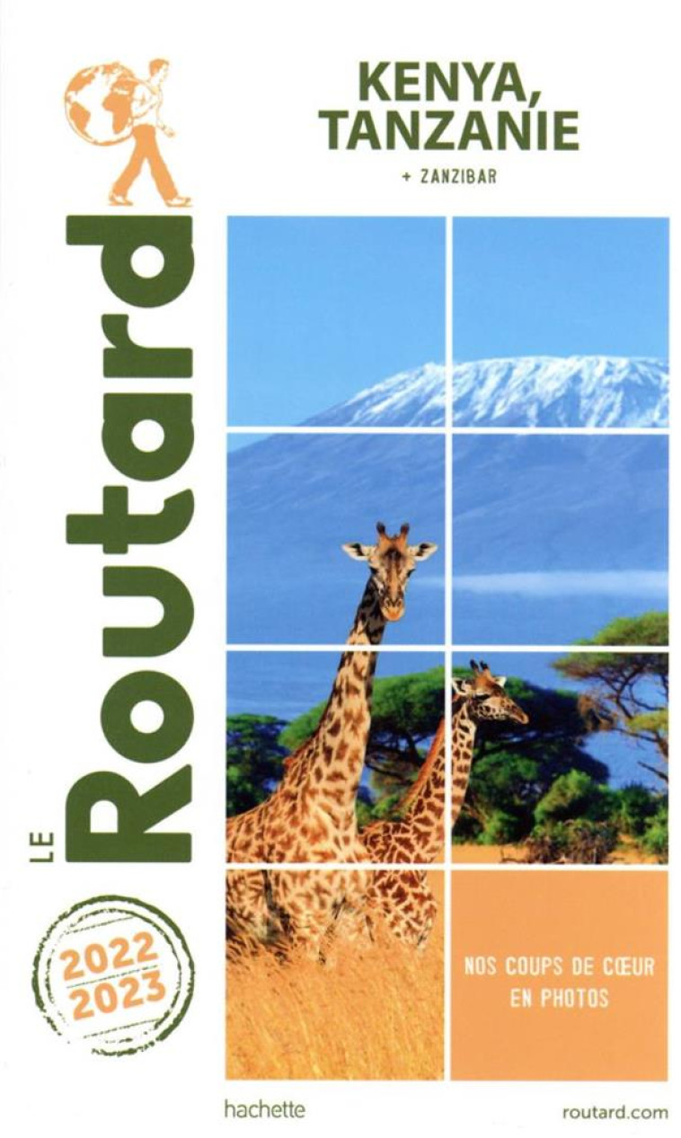 GUIDE DU ROUTARD KENYA TANZANIE 2022/23 - XXX - HACHETTE