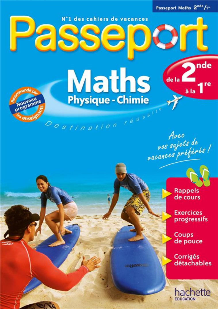 PASSEPORT MATHS PHYSIQUE CHIMIE DE LA 2DE VERS LA 1RE 2020 - KIEKEN/MARTIN/BARDE - HACHETTE