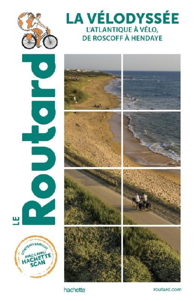 GUIDE DU ROUTARD LA VELODYSSEE - L'ATLANTIQ UE A VELO, DE ROSCOFF A HENDAYE - XXX - HACHETTE