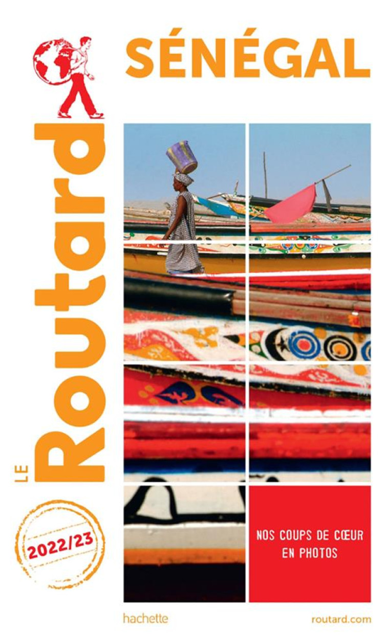 GUIDE DU ROUTARD SENEGAL 2022/23 - XXX - HACHETTE