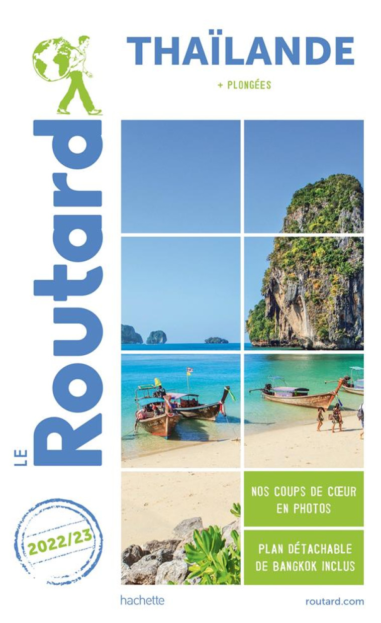 GUIDE DU ROUTARD THAILANDE 2022/23 - (+ PLO NGEES) - XXX - HACHETTE