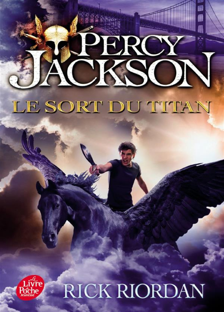 PERCY JACKSON T3 LE SORT DU TITAN - RIORDAN RICK - Le Livre de poche jeunesse