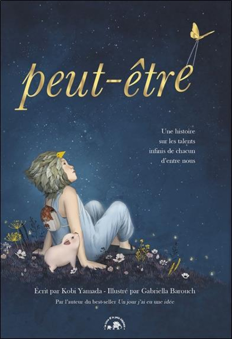 PEUT ETRE UNE HISTOIRE SUR LE TALENT INFINI EN CHACUN DE NOUS - YAMADA KOBI - HACHETTE