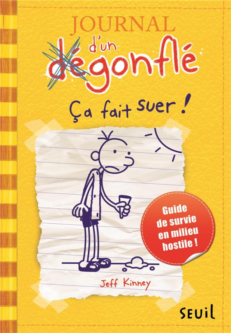 JOURNAL D'UN DEGONFLE T04 CA FAIT SUER! - KINNEY JEFF - SEUIL