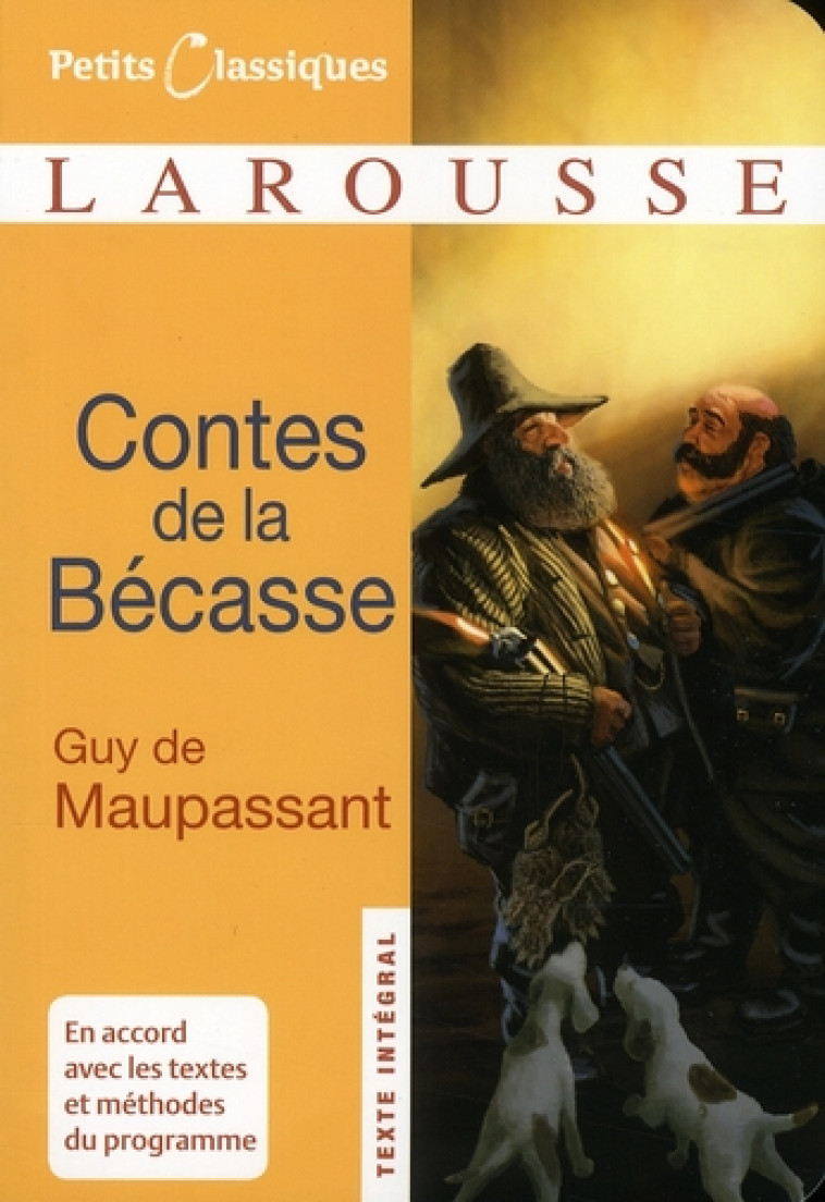 CONTES DE LA BECASSE - MAUPASSANT GUY - LAROUSSE