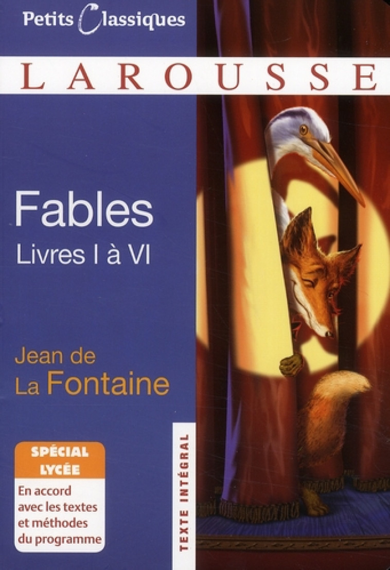 FABLES CHOISIES (LIVRES I A VI) SPECIAL LYCEE - LA FONTAINE JEAN - LAROUSSE