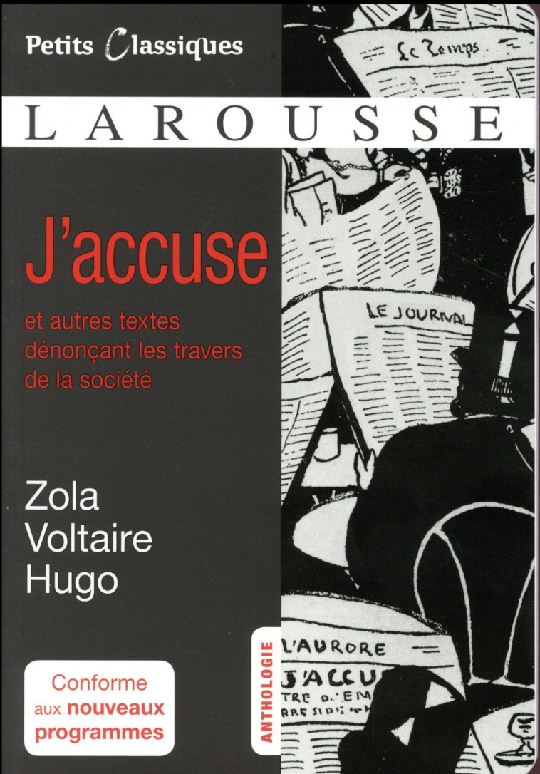 J'ACCUSE ET AUTRES TEXTES CITOYENS - XXX - Larousse