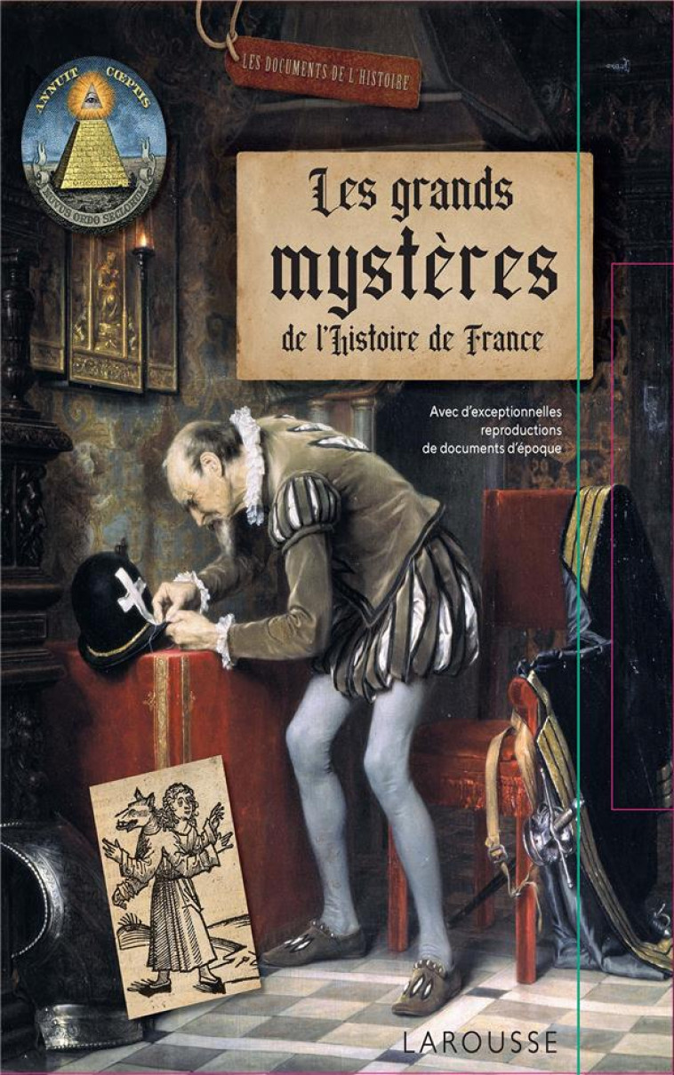 LES GRANDS MYSTERES DE L'HISTOIRE DE FRANCE - THOMAZO RENAUD - LAROUSSE