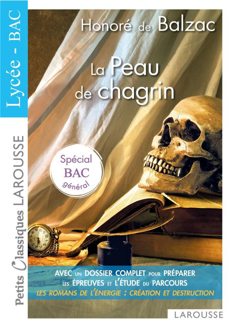 LA PEAU DE CHAGRIN ED 2022 SPECIAL BAC - BALZAC HONORE DE - LAROUSSE