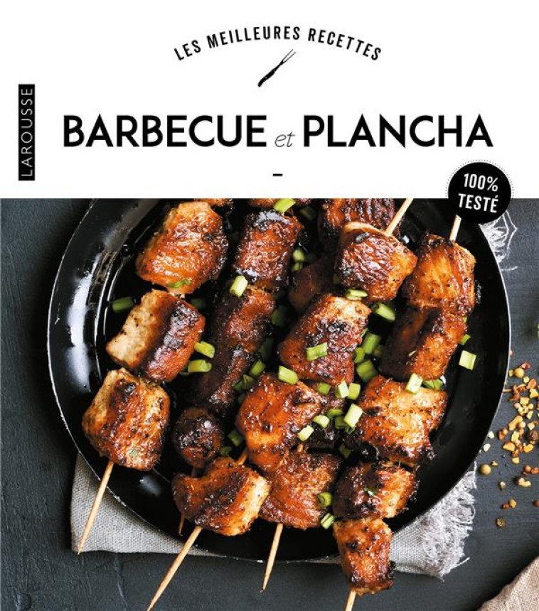 BARBECUE ET PLANCHA - XXX - LAROUSSE