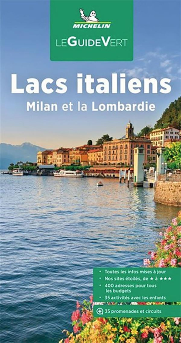 GUIDE VERT LACS ITALIENS - MILAN ET LOMBARDIE - XXX - MICHELIN