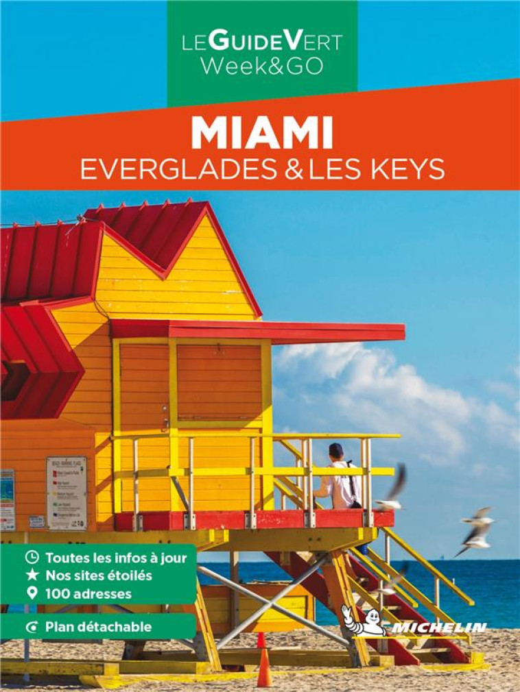 GUIDE VERT WEEK&GO MIAMI - EVERGLADES & LES KEYS - XXX - MICHELIN