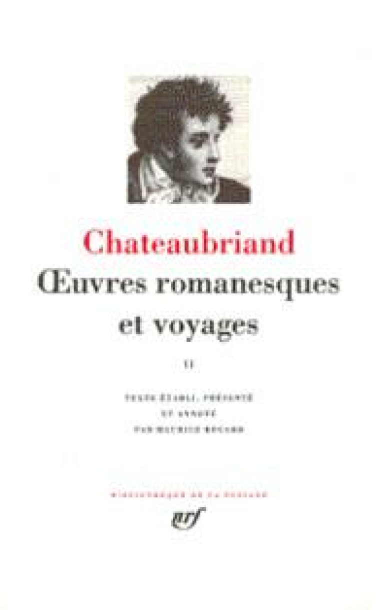 OEUVRES ROMANESQUES ET VOYAGES T2 - CHATEAUBRIAND F-R. - GALLIMARD