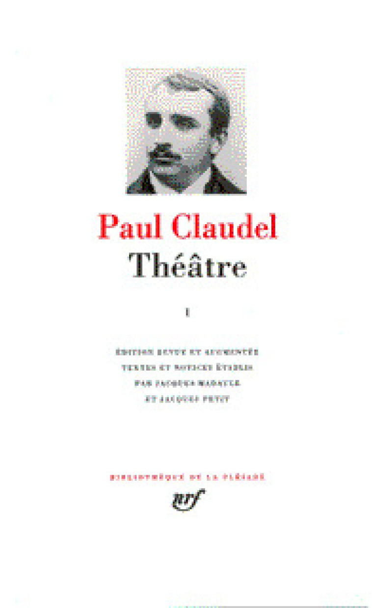 THEATRE T1 - CLAUDEL PAUL - GALLIMARD