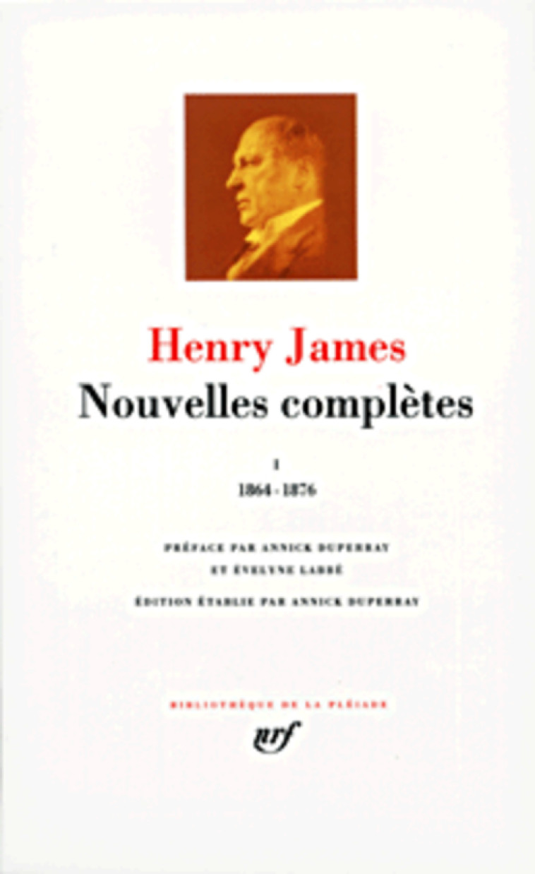 NOUVELLES COMPLETES T1 - JAMES/LABBE/DUPERRAY - GALLIMARD