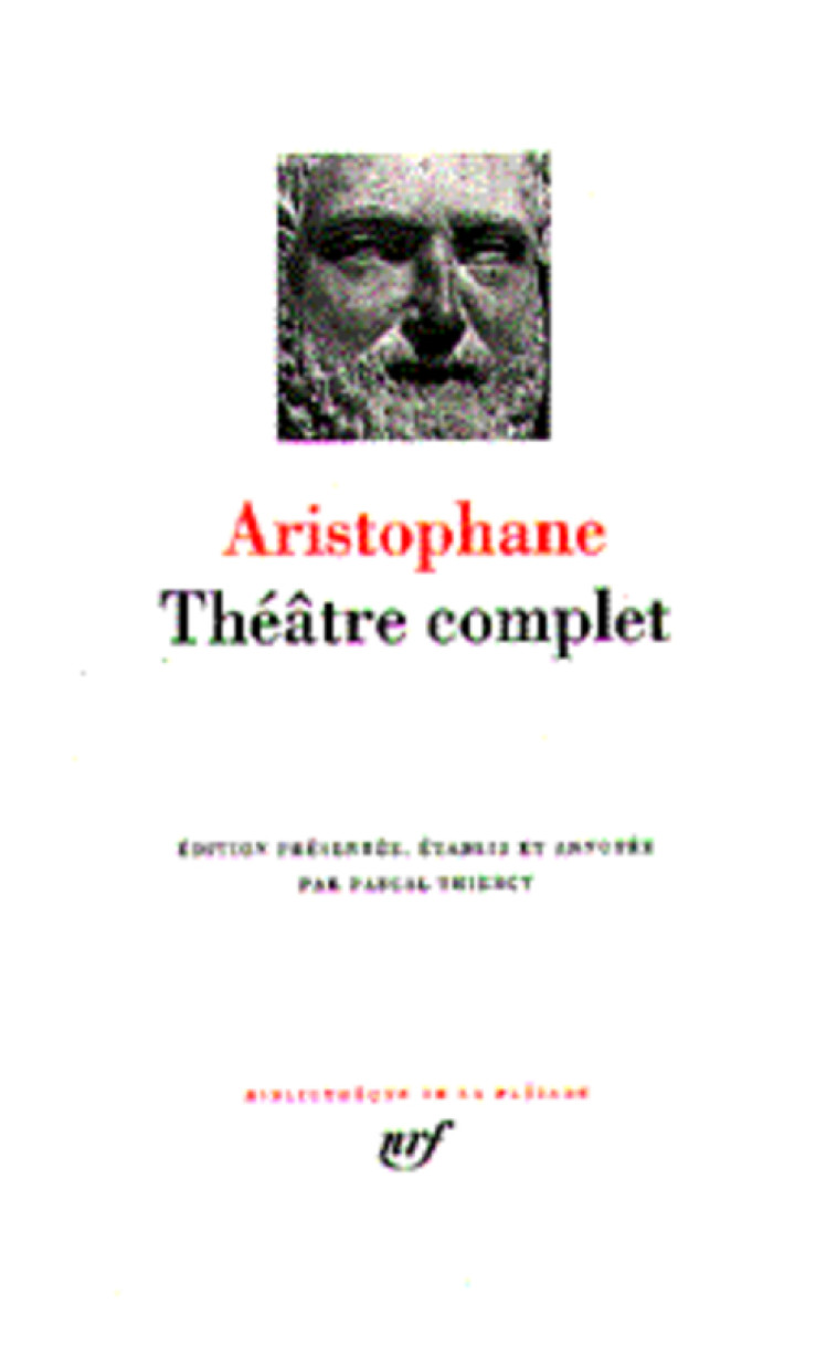 THEATRE COMPLET - ARISTOPHANE - GALLIMARD