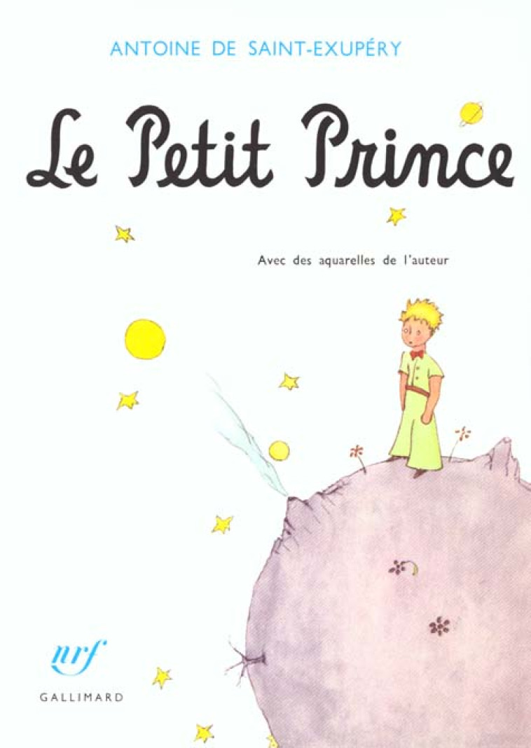 LE PETIT PRINCE - SAINT-EXUPERY A D. - GALLIMARD