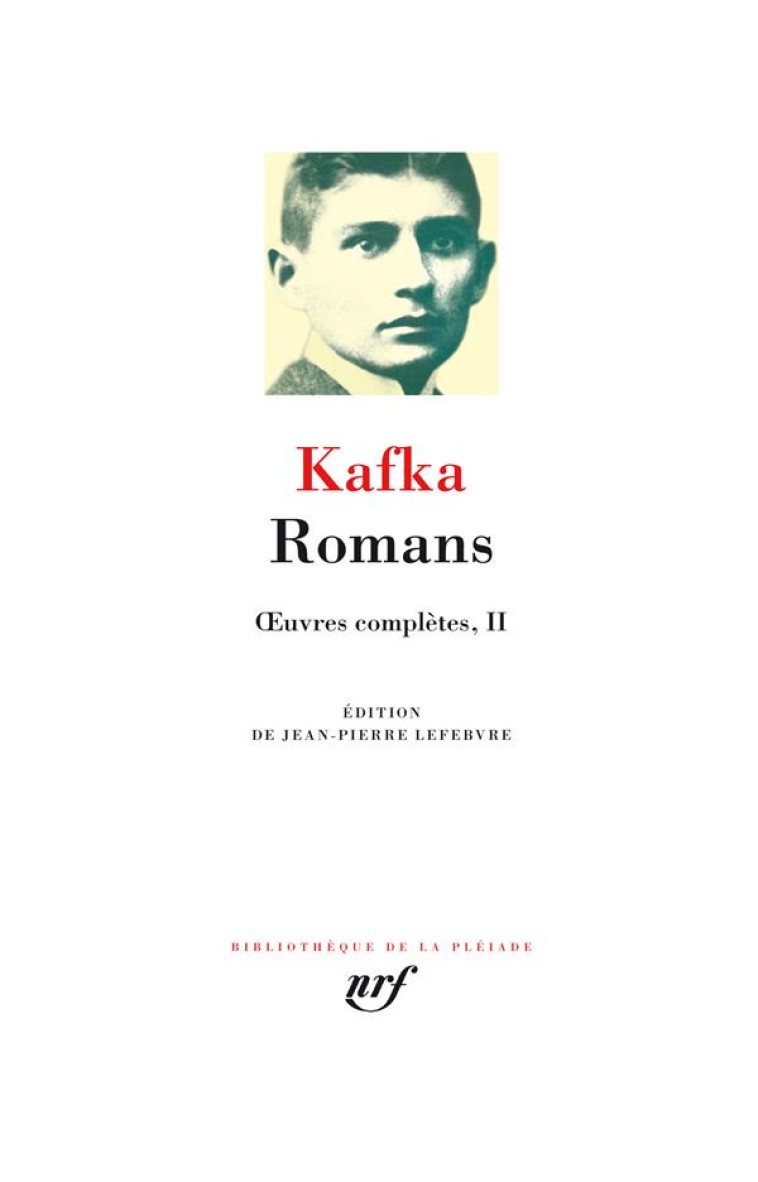 OEUVRES COMPLETES, II : ROMANS - OEUVRES CO MPLETES II - KAFKA FRANZ - GALLIMARD