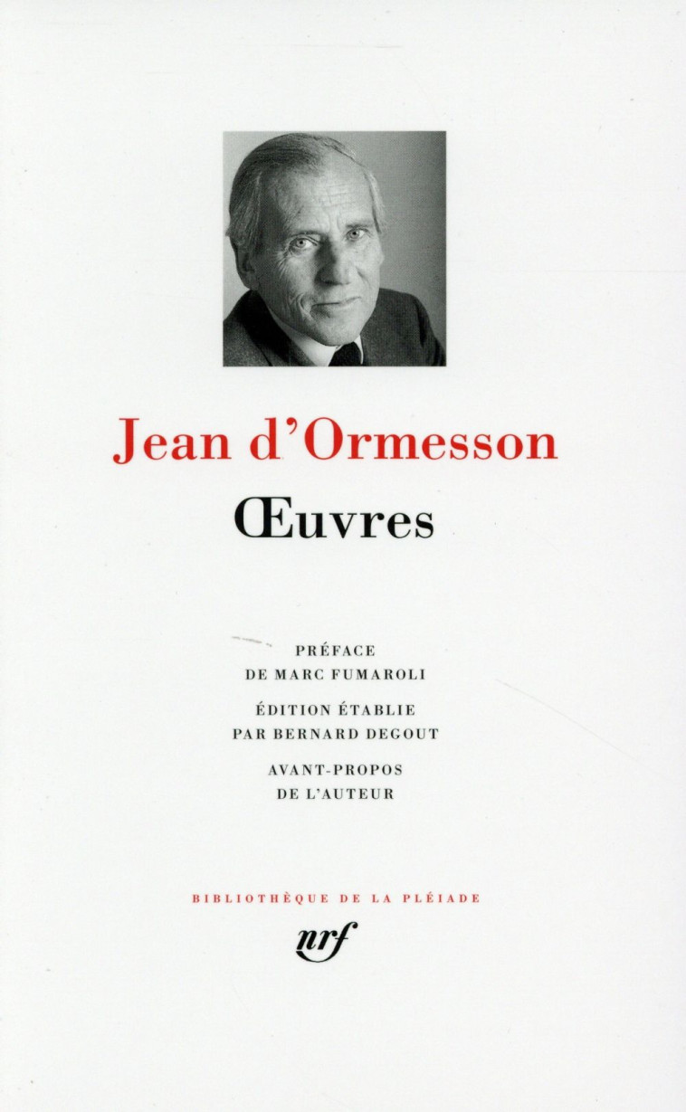 OEUVRES - ORMESSON/FUMAROLI - Gallimard