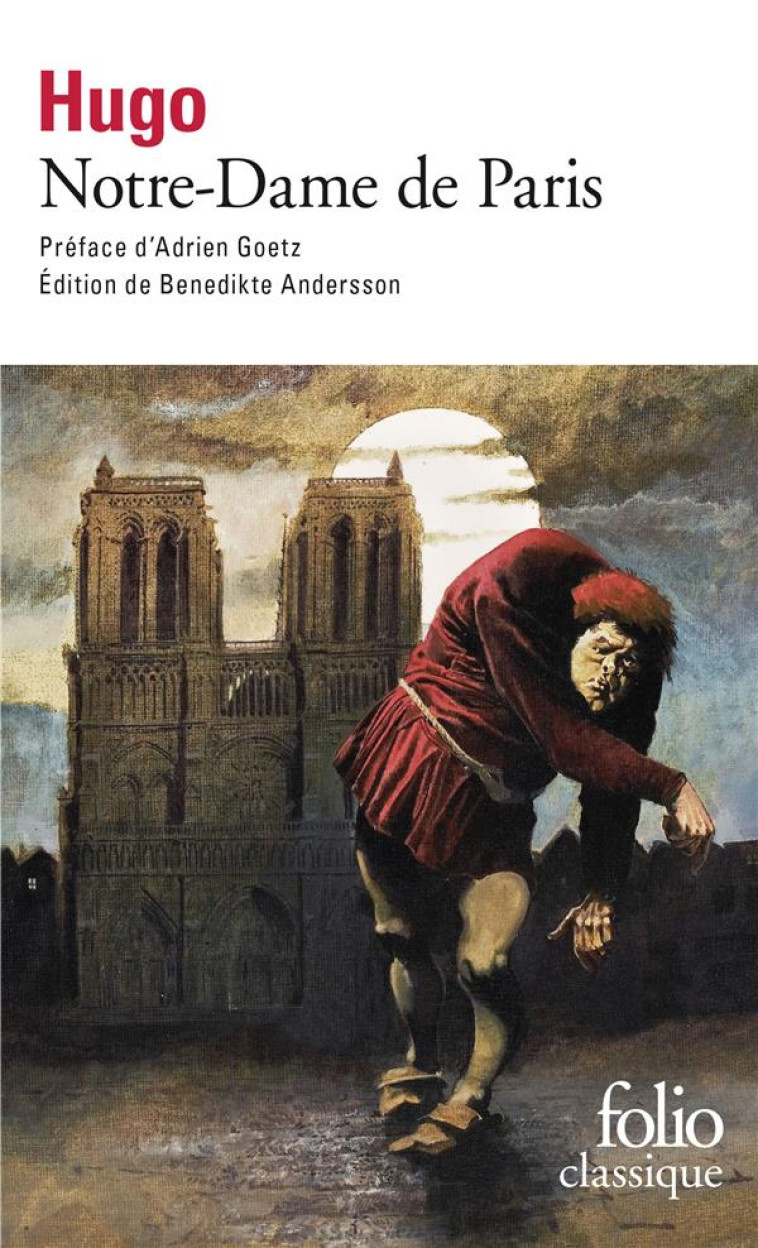 NOTRE-DAME DE PARIS - HUGO/GOETZ - GALLIMARD