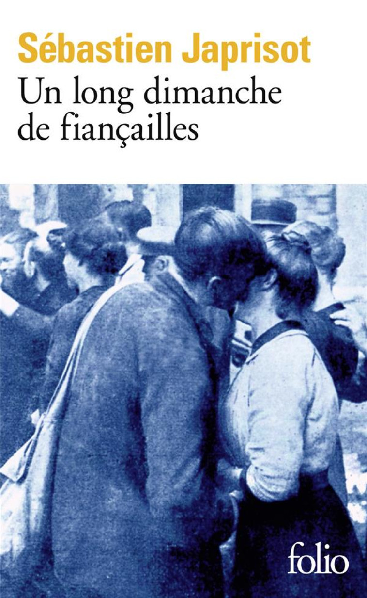 UN LONG DIMANCHE DE FIANCAILLES - JAPRISOT SEBASTIEN - GALLIMARD