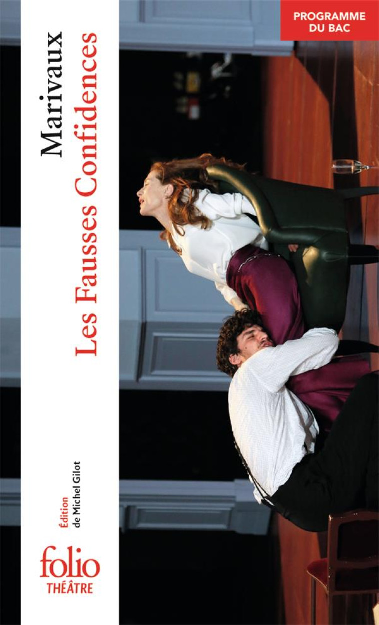 LES FAUSSES CONFIDENCES - MARIVAUX - GALLIMARD