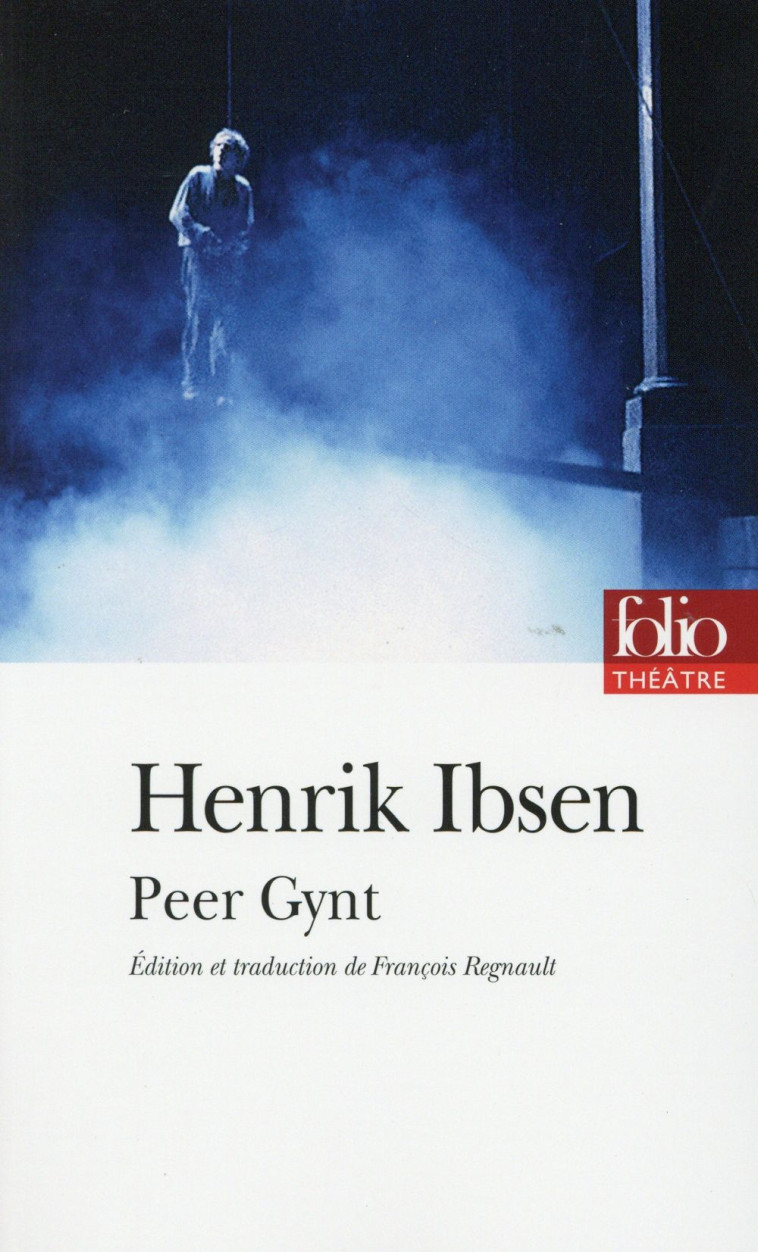 PEER GYNT - IBSEN HENRIK - Gallimard