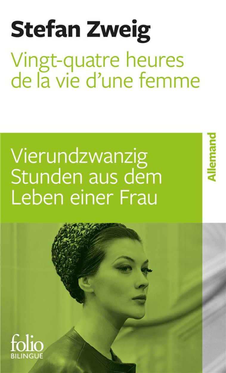 VINGT-QUATRE HEURES DE LA VIE D'UNE FEMME / VIERUNDZWANZIG STUN - ZWEIG STEFAN - Gallimard