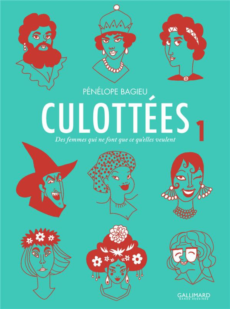 CULOTTEES T1 - BAGIEU PENELOPE - Gallimard