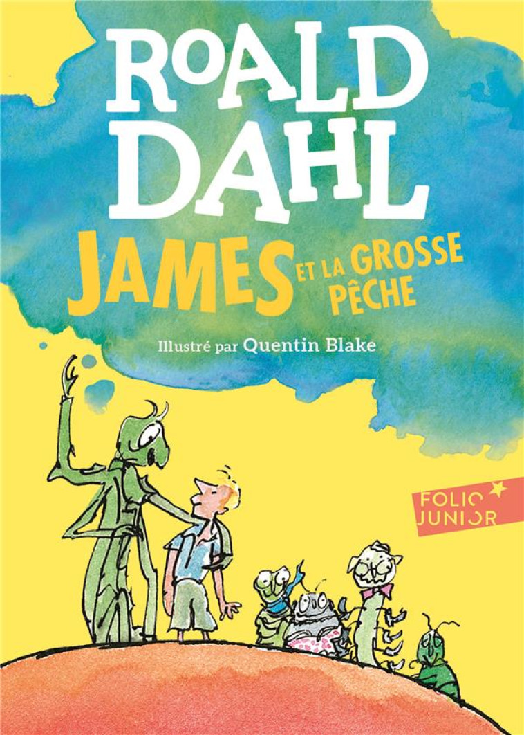 JAMES ET LA GROSSE PECHE - DAHL/BLAKE - Gallimard-Jeunesse