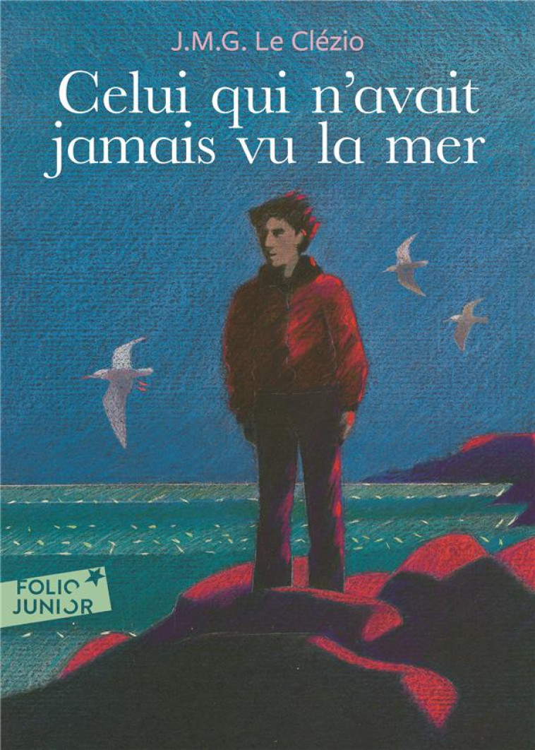 CELUI QUI N'AVAIT JAMAIS VU LA MER / LA MON TAGNE DU DIEU VIVANT - LE CLEZIO/LEMOINE - GALLIMARD