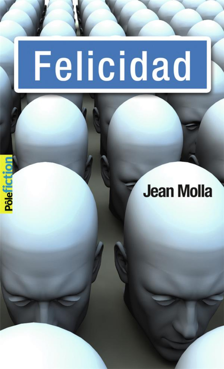 FELICIDAD - MOLLA JEAN - GALLIMARD