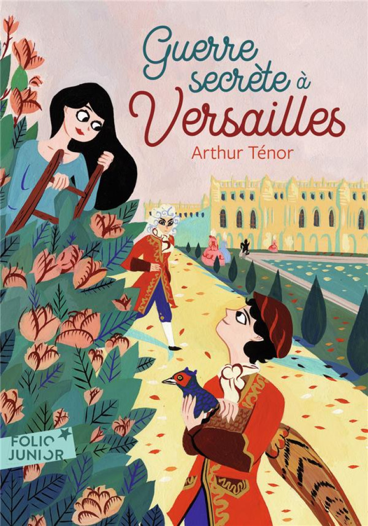 GUERRE SECRETE A VERSAILLES - TENOR ARTHUR - Gallimard-Jeunesse