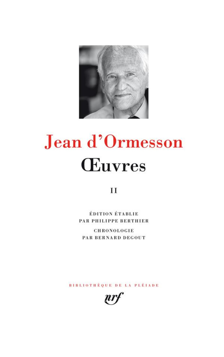 OEUVRES (TOME 2) - ORMESSON JEAN D' - GALLIMARD