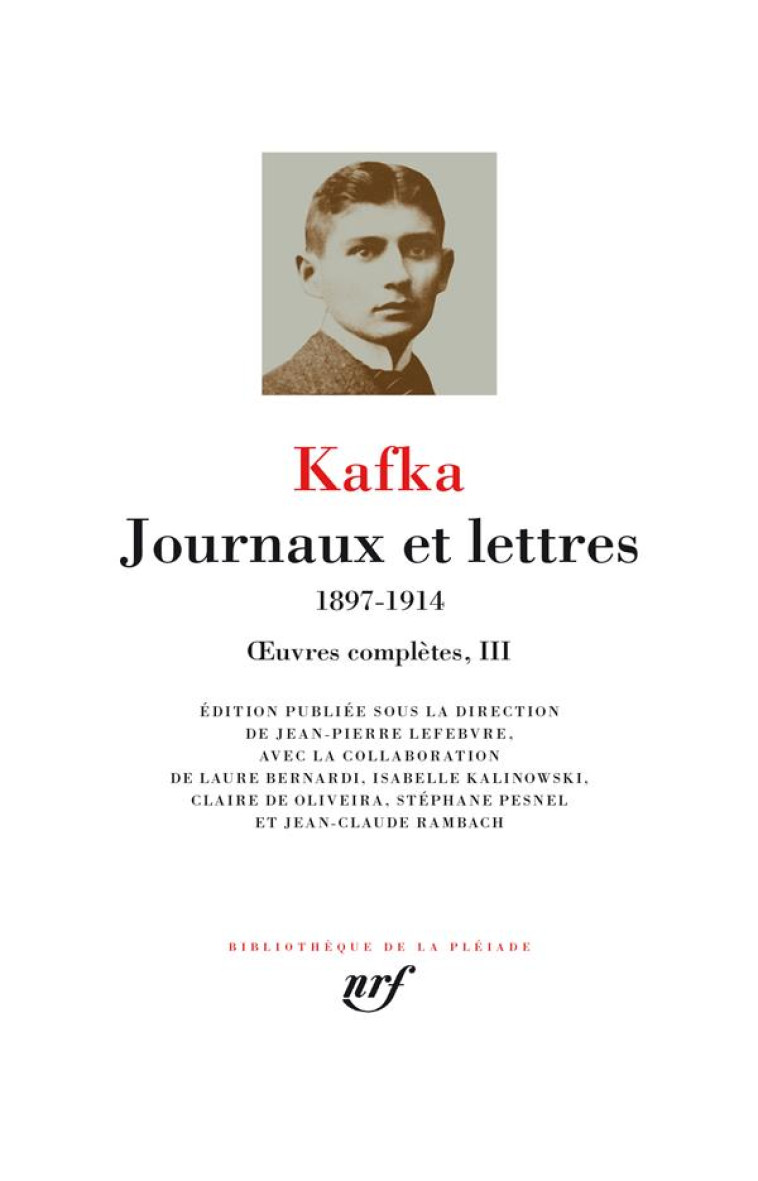 JOURNAUX ET LETTRES 1897-1914 - OC III - FRANZ KAFKA - GALLIMARD