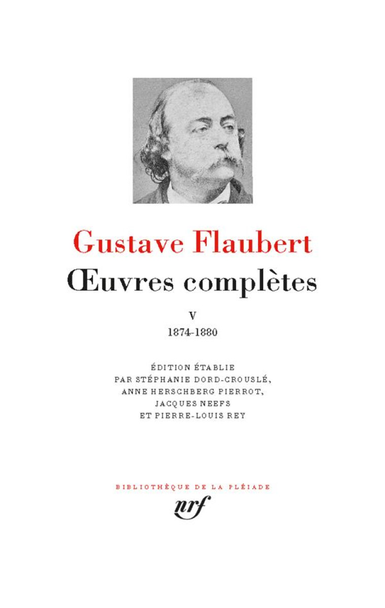 OEUVRES COMPLETES - VOL05 - 1874-1880 - FLAUBERT GUSTAVE - GALLIMARD