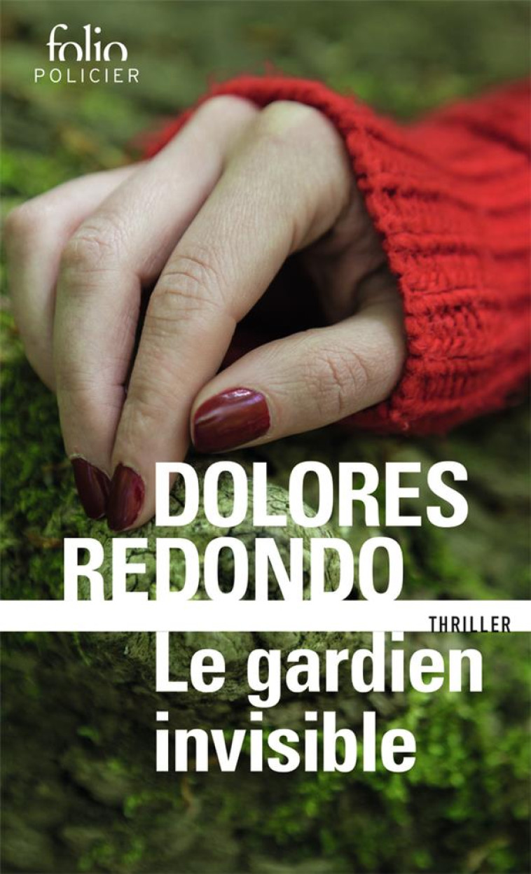 LE GARDIEN INVISIBLE UNE ENQUETE DE L'INSPECTRICE AMAIA SALAZAR - REDONDO DOLORES - GALLIMARD